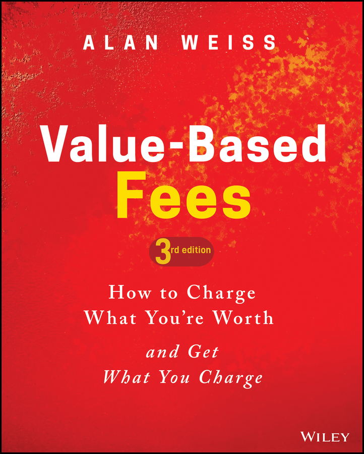 Valuebased Fees Alan Weiss