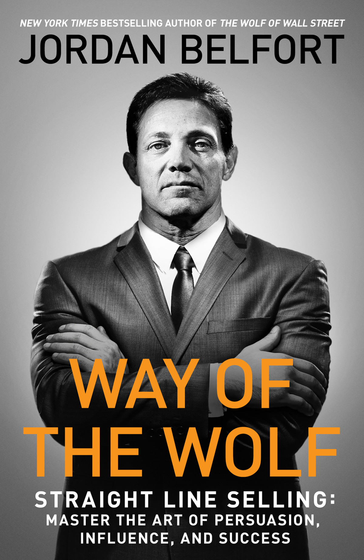 Way Of The Wolf Jordan Belfort