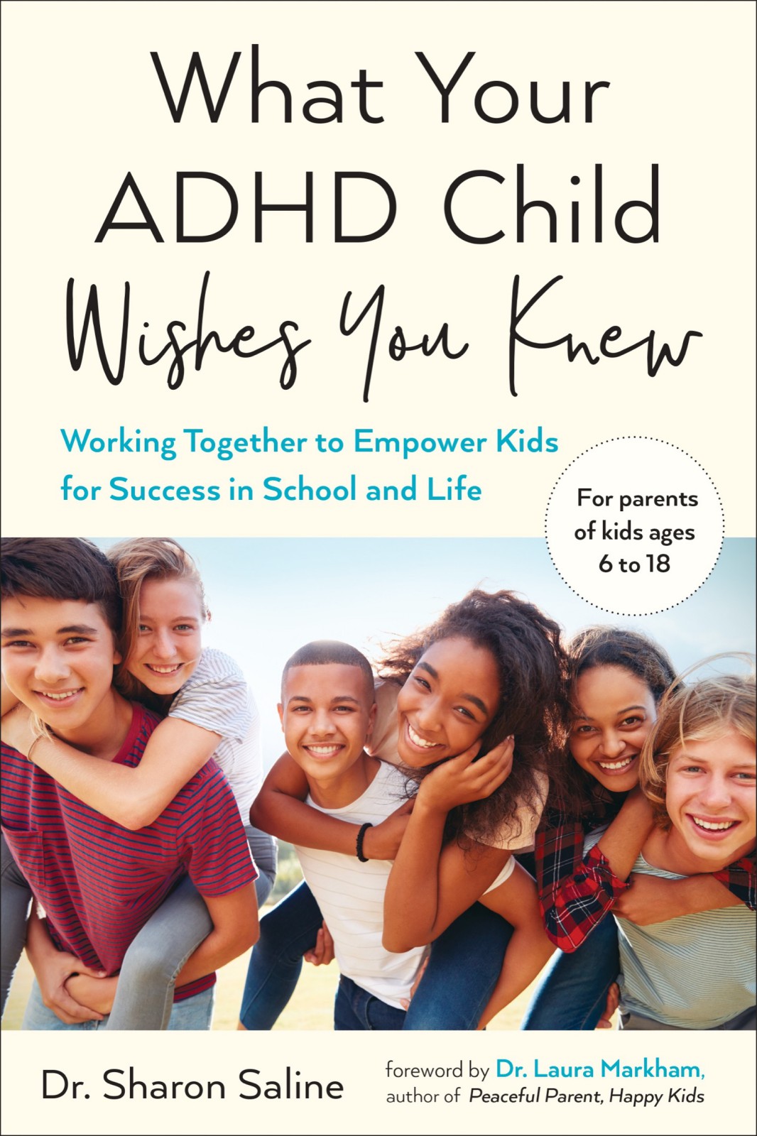 What Your Adhd Child Wishes You Knew Dr Sharon Saline