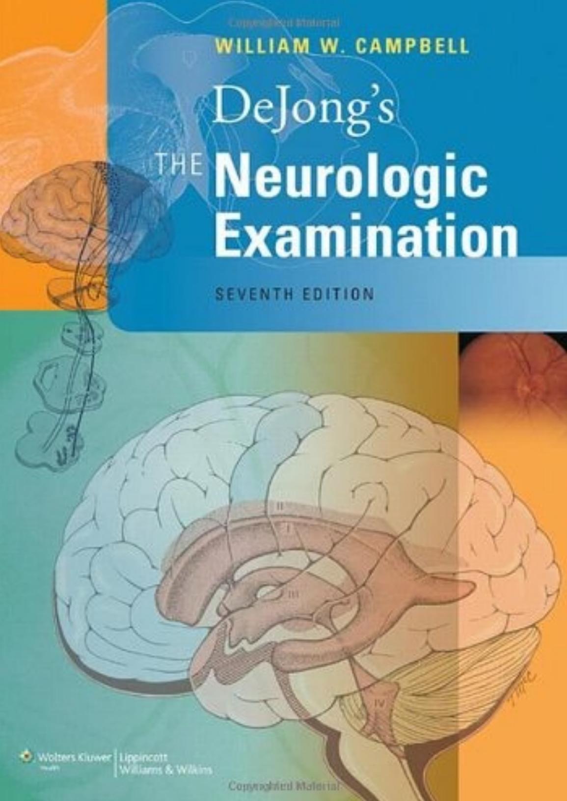 Dejongs The Neurologic Examination Campbell William W
