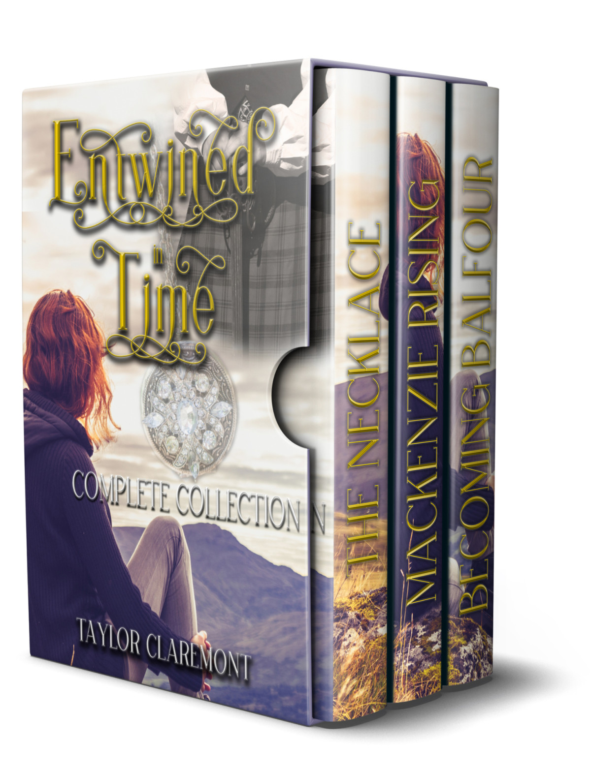 Entwined In Time The Complete Collection Of Scottish Time Travel Romances Taylor Claremont T L Claremont