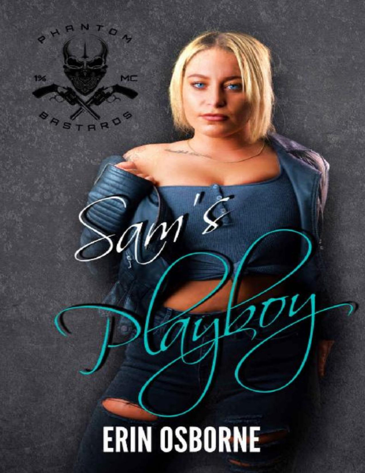 Sams Playboy Phantom Bastards Mc Book 4 Erin Osborne