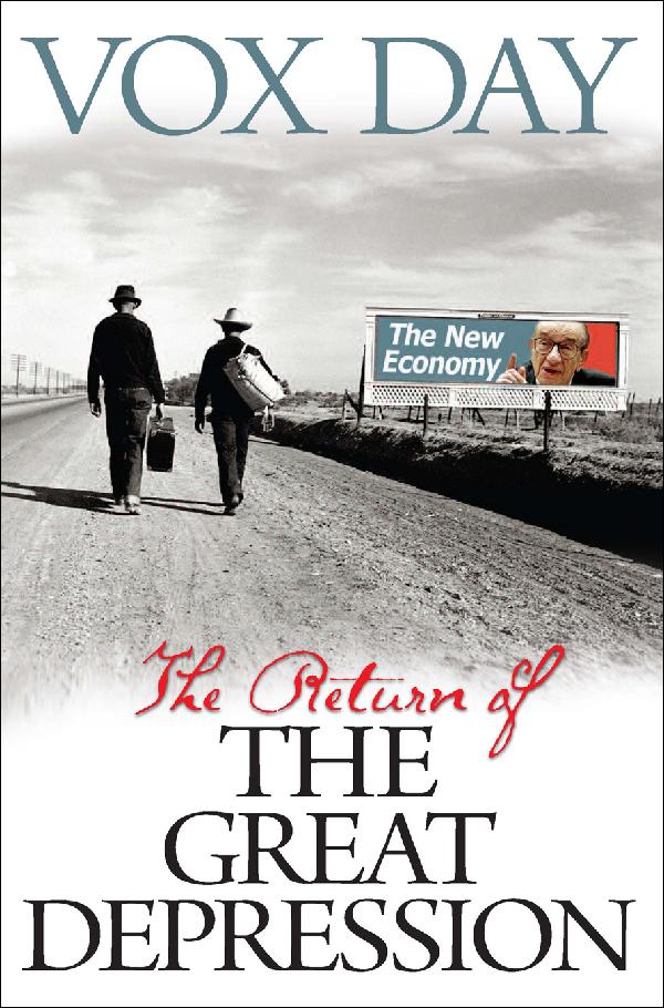 The Return Of The Great Depression Vox Day