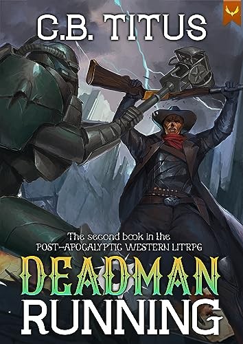 Deadman 2 Deadman Running C B Titus