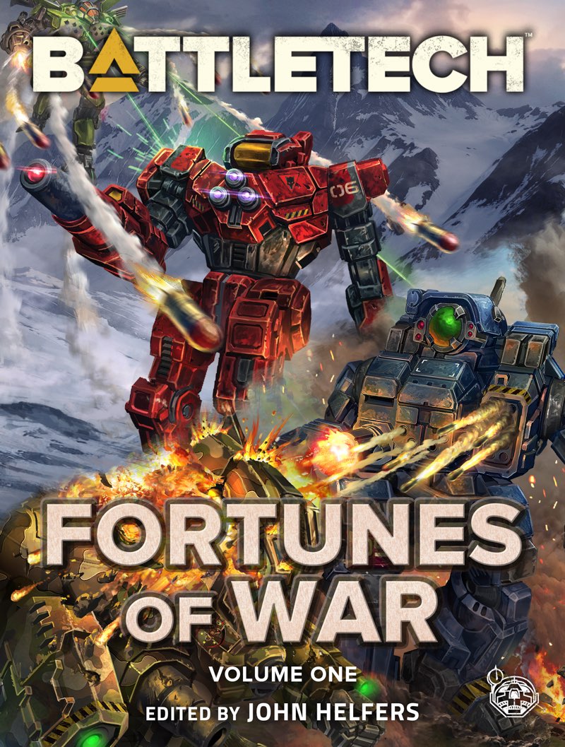 Battletech Fortunes Of War Volume 1 John Helfers