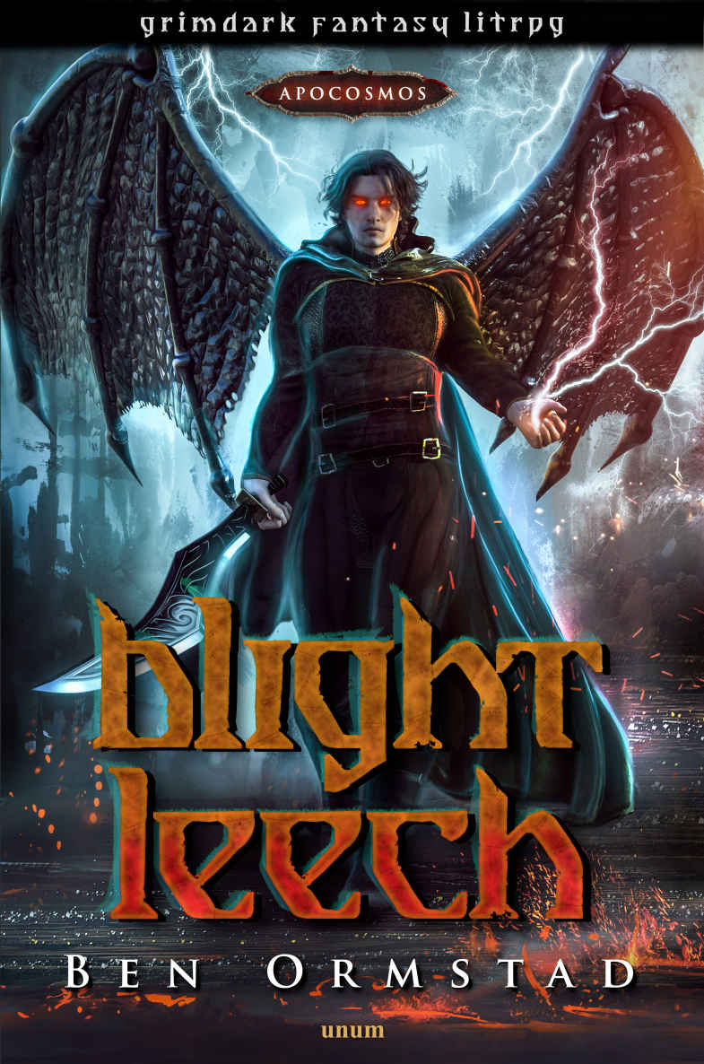 Blight Leech Grimdark Fantasy Litrpg Ben Ormstad Apocosmos Multiverse