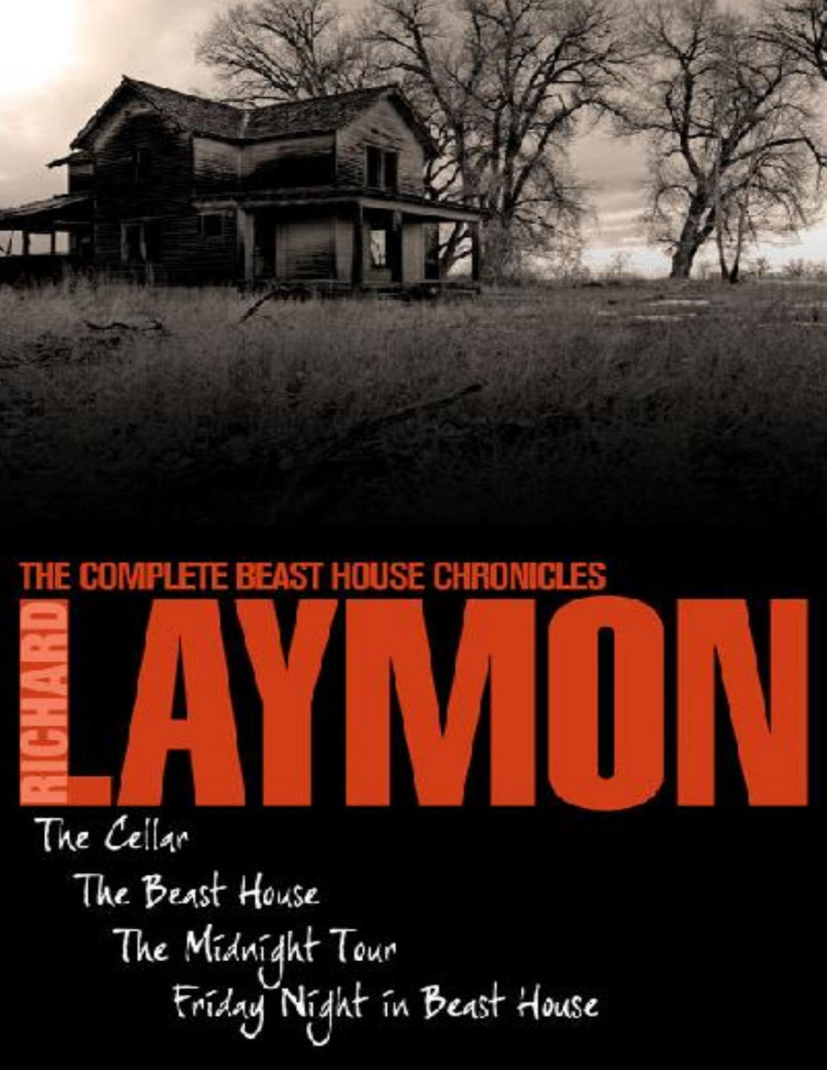 The Complete Beast House Chronicles Four Spinechilling Horror Novels In One Unmissable Collection Richard Laymon