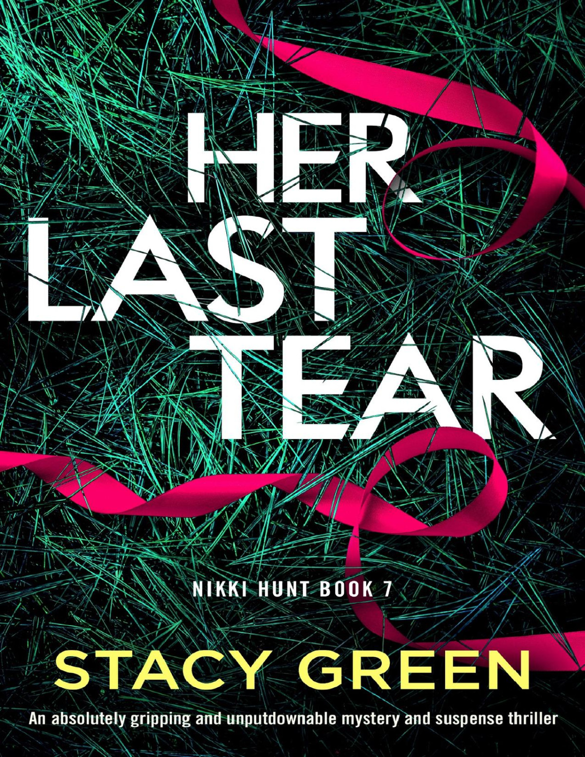 Her Last Tear Stacy Green