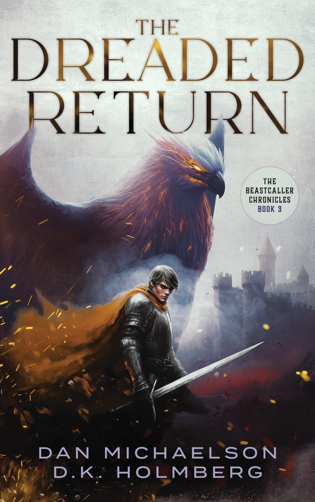 The Dreaded Return Dan Michaelson Dk Holmberg