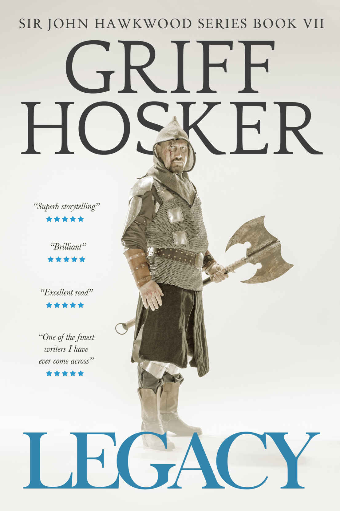 Legacy Sir John Hawkwood Book 7 Griff Hosker