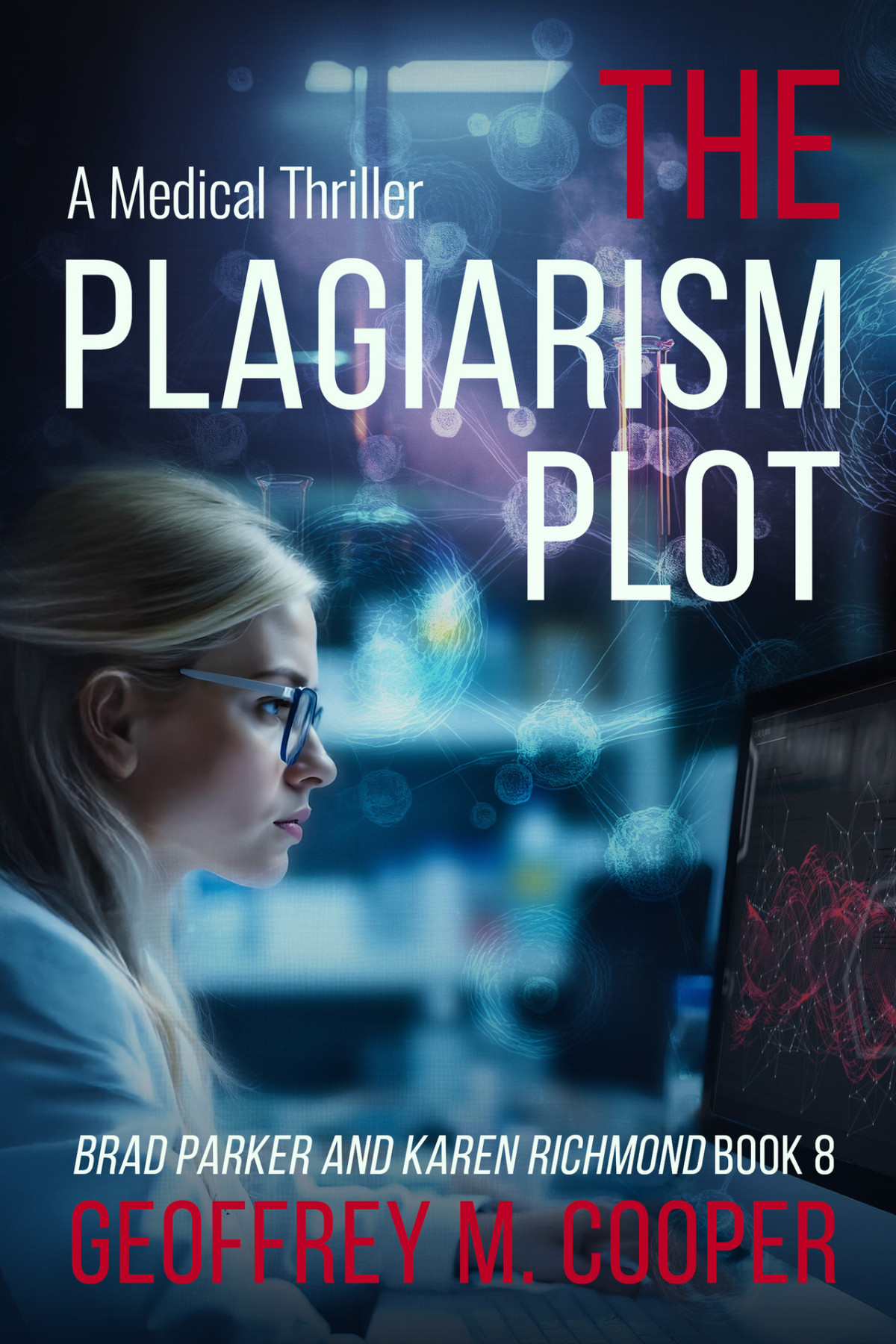 The Plagiarism Plot Geoffrey M Cooper