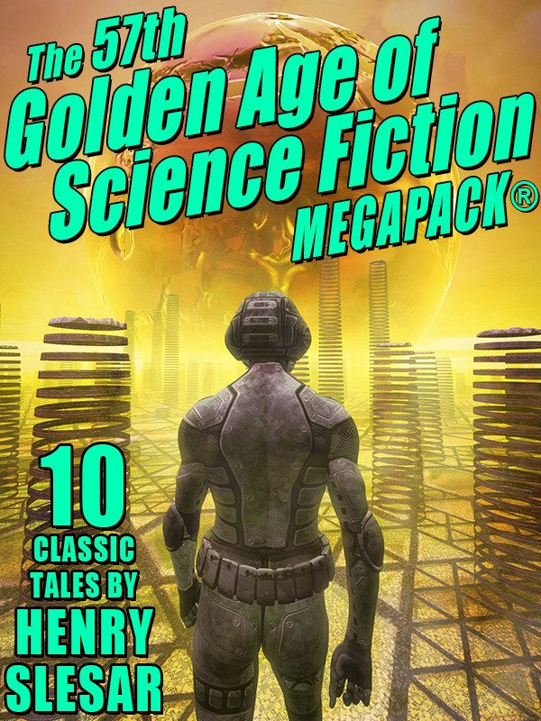 The Golden Age Of Sf 57 Megapack Henry Slesar Henry Slesar