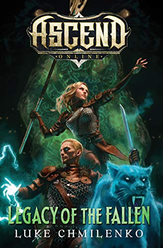 Ascend Online 2 Legacy Of The Fallen Luke Chmilenko