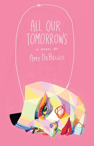 All Our Tomorrows Amy Debellis