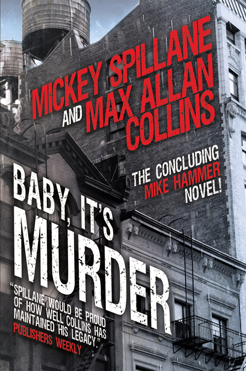 Baby Its Murder Mickey Spillane Max Allan Collins