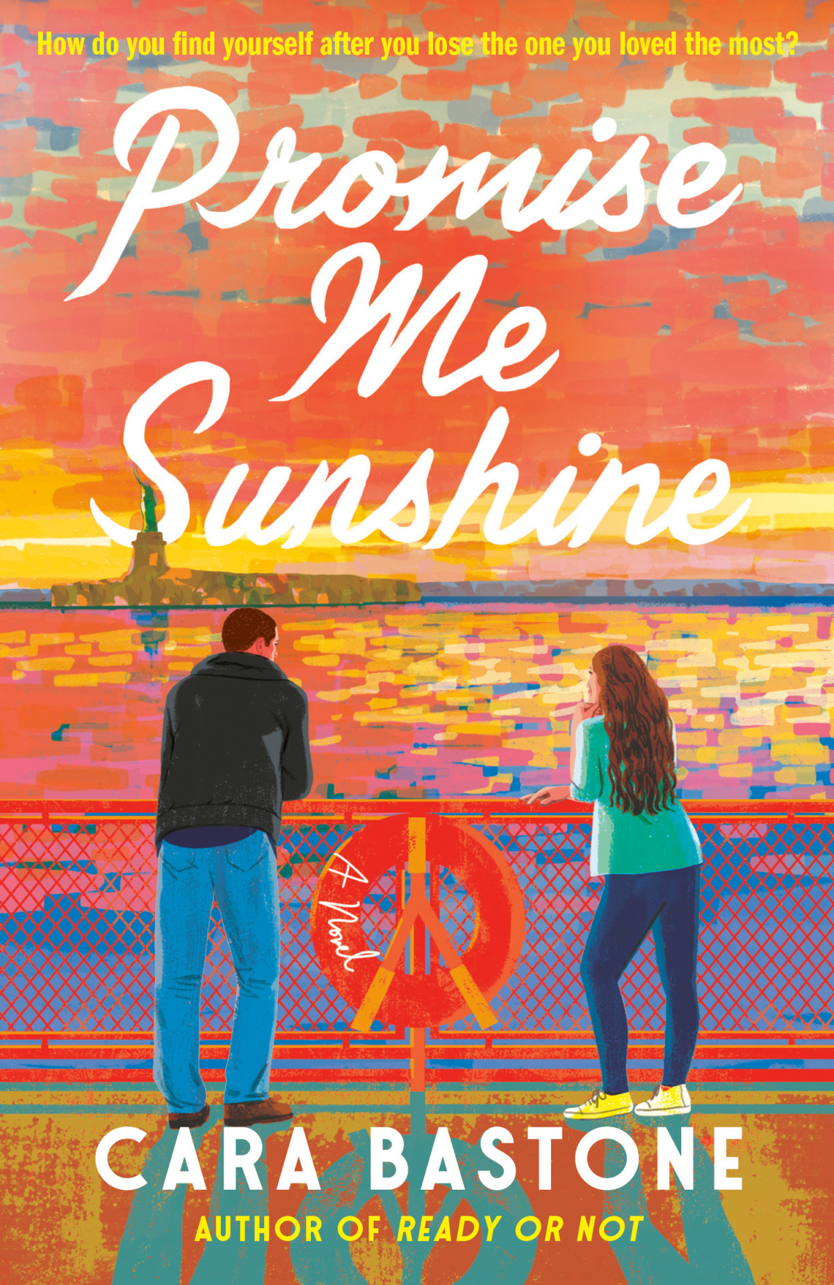 Promise Me Sunshine A Novel Cara Bastone