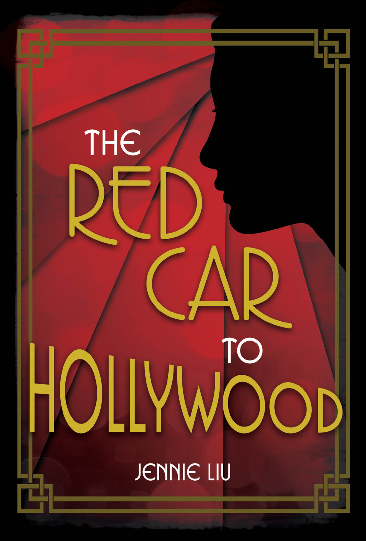 The Red Car To Hollywood Jennie Liu
