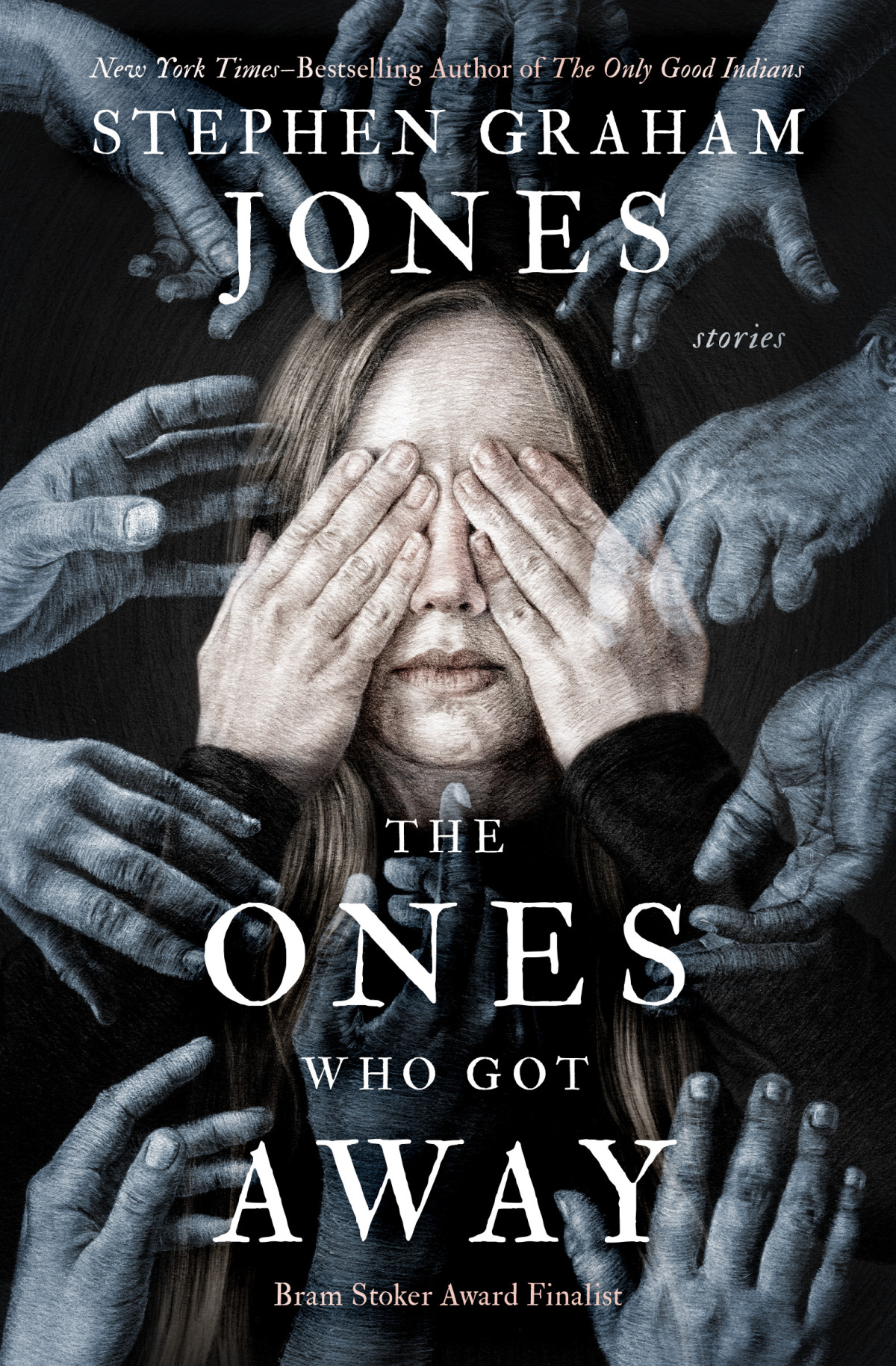 The Ones Who Got Away Stephen Graham Jones