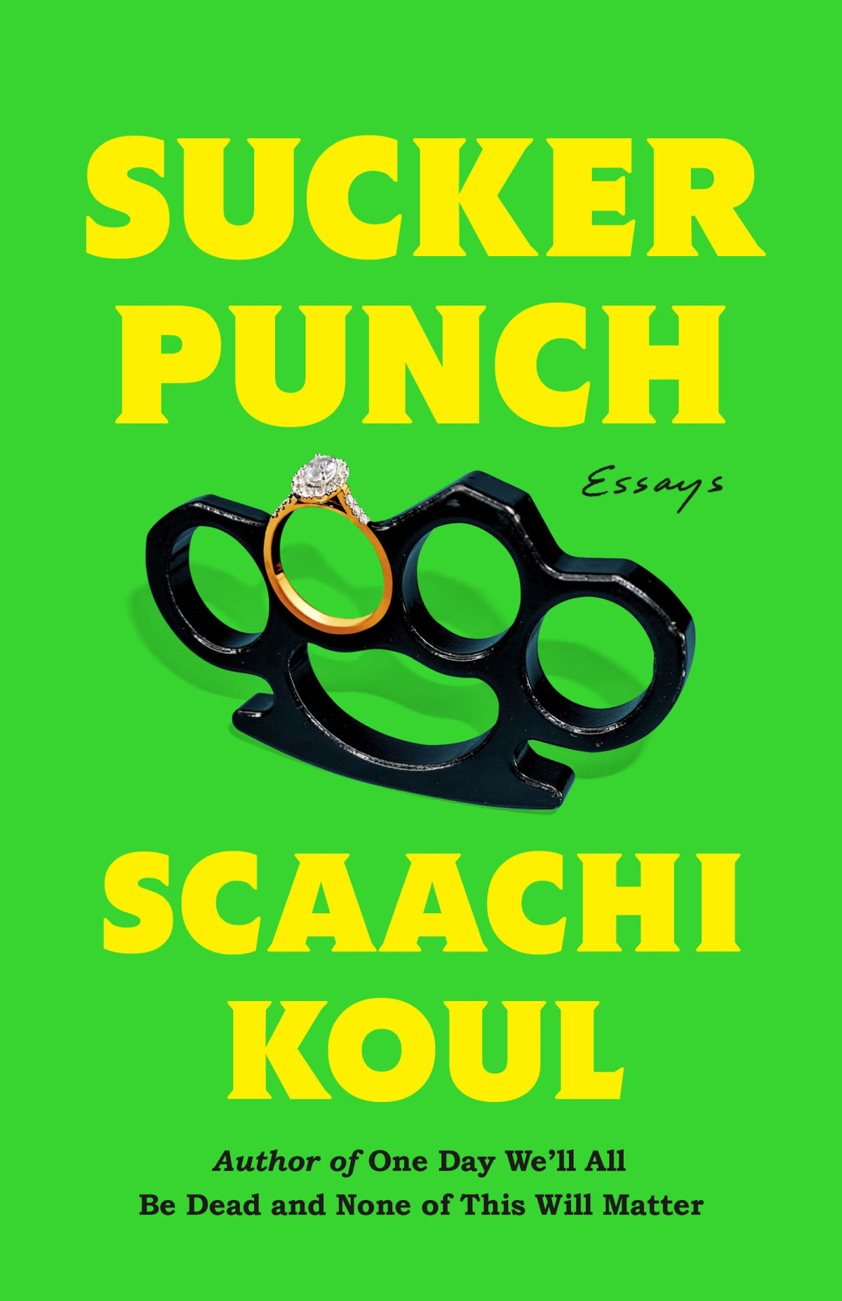 Sucker Punch Scaachi Koul