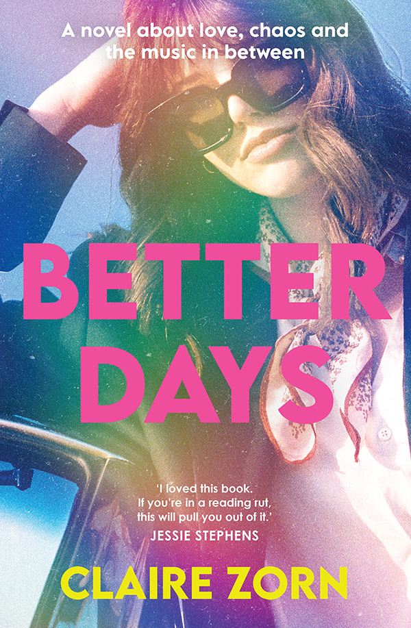 Better Days Claire Zorn