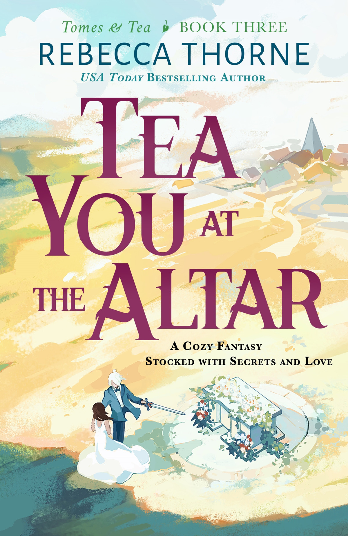 Tea You At The Altar Rebecca Thorne