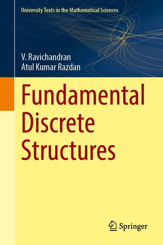 Fundamental Discrete Structures 1st Edition V Ravichandran Atul Kumar Razdan