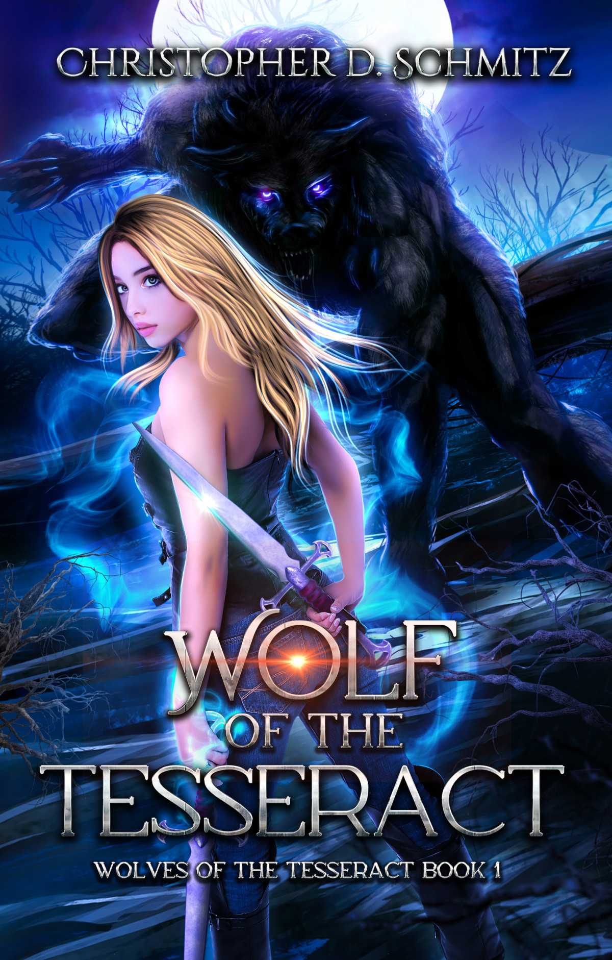 Wolf Of The Tesseract Wolves Of The Tesseract Book 1 Christopher D Schmitz