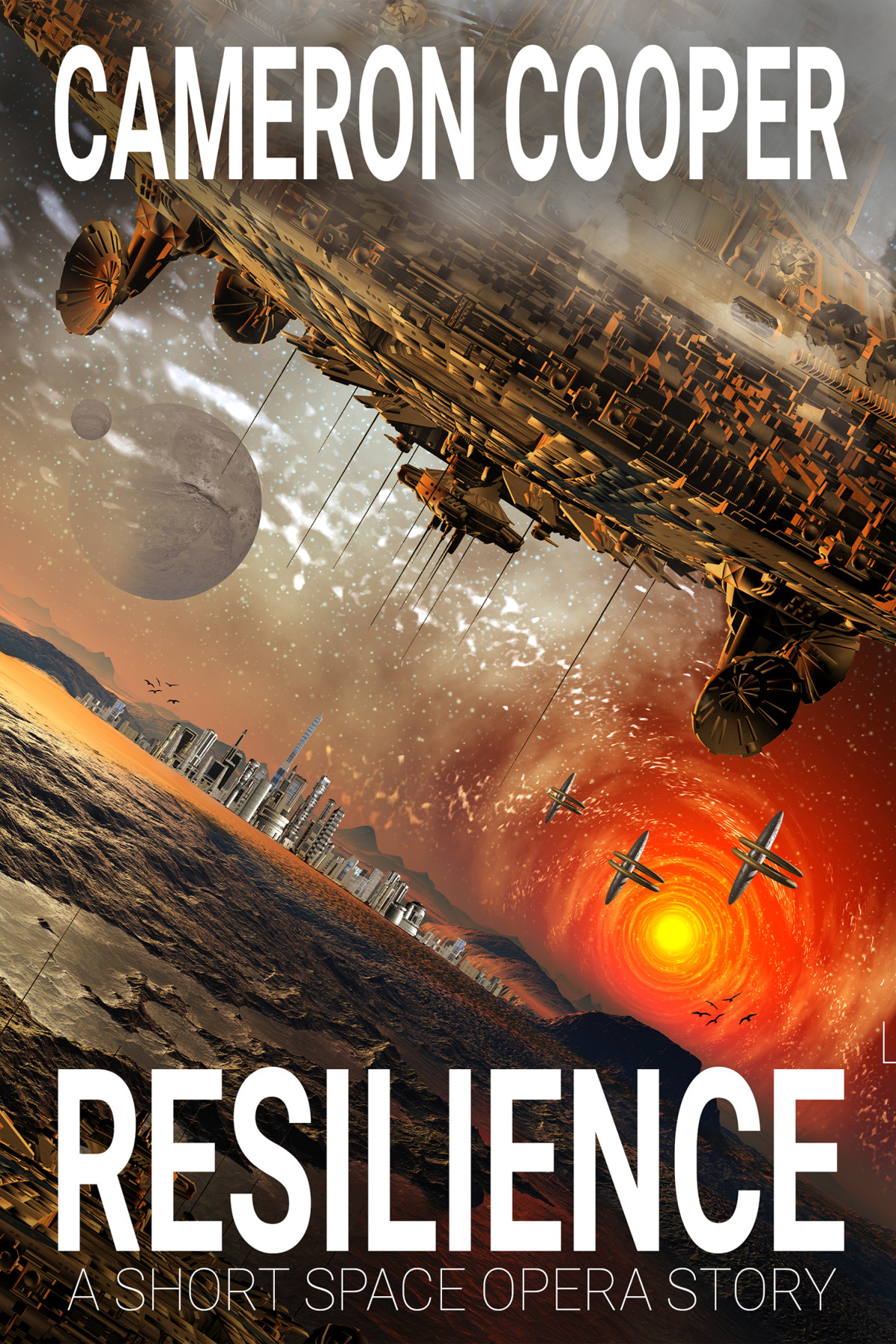 Resilience A Short Space Opera Story Cameron Cooper