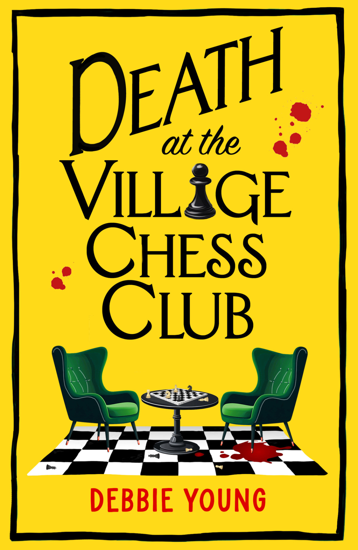 Death At The Village Chess Club Debbie Young