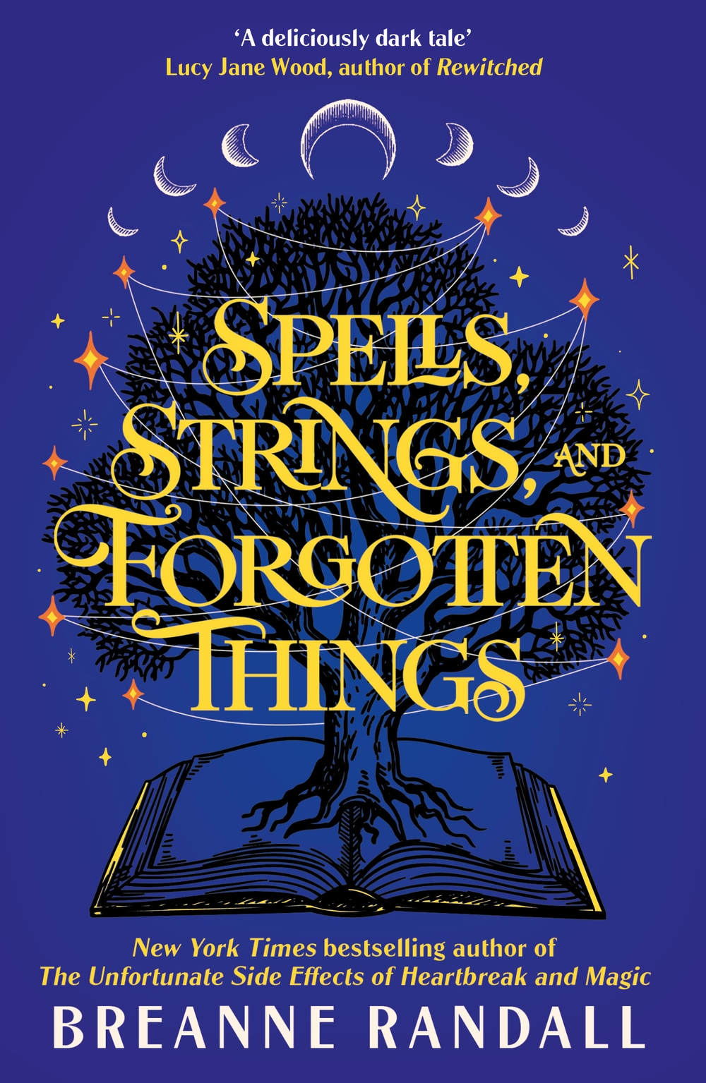 Spells Strings And Forgotten Things Sisters Of Light And Shadow Book 1 Breanne Randall