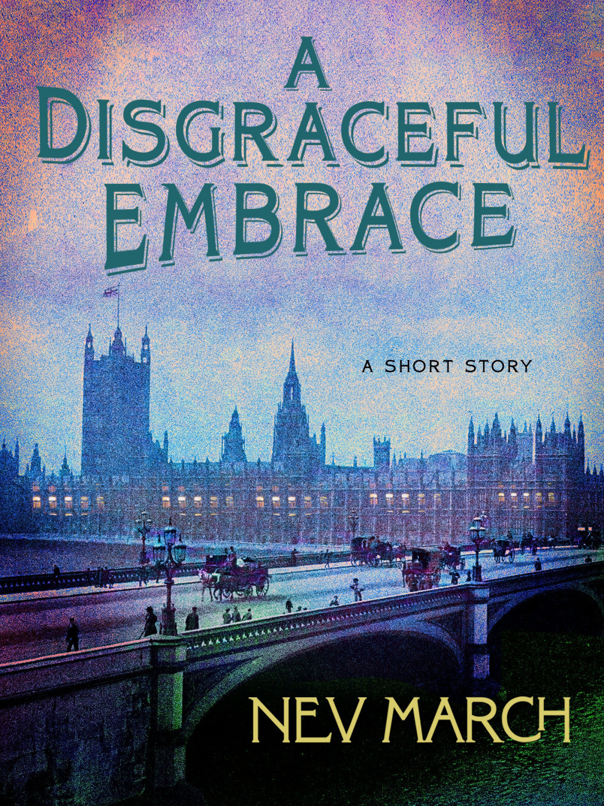 A Disgraceful Embrace Nev March
