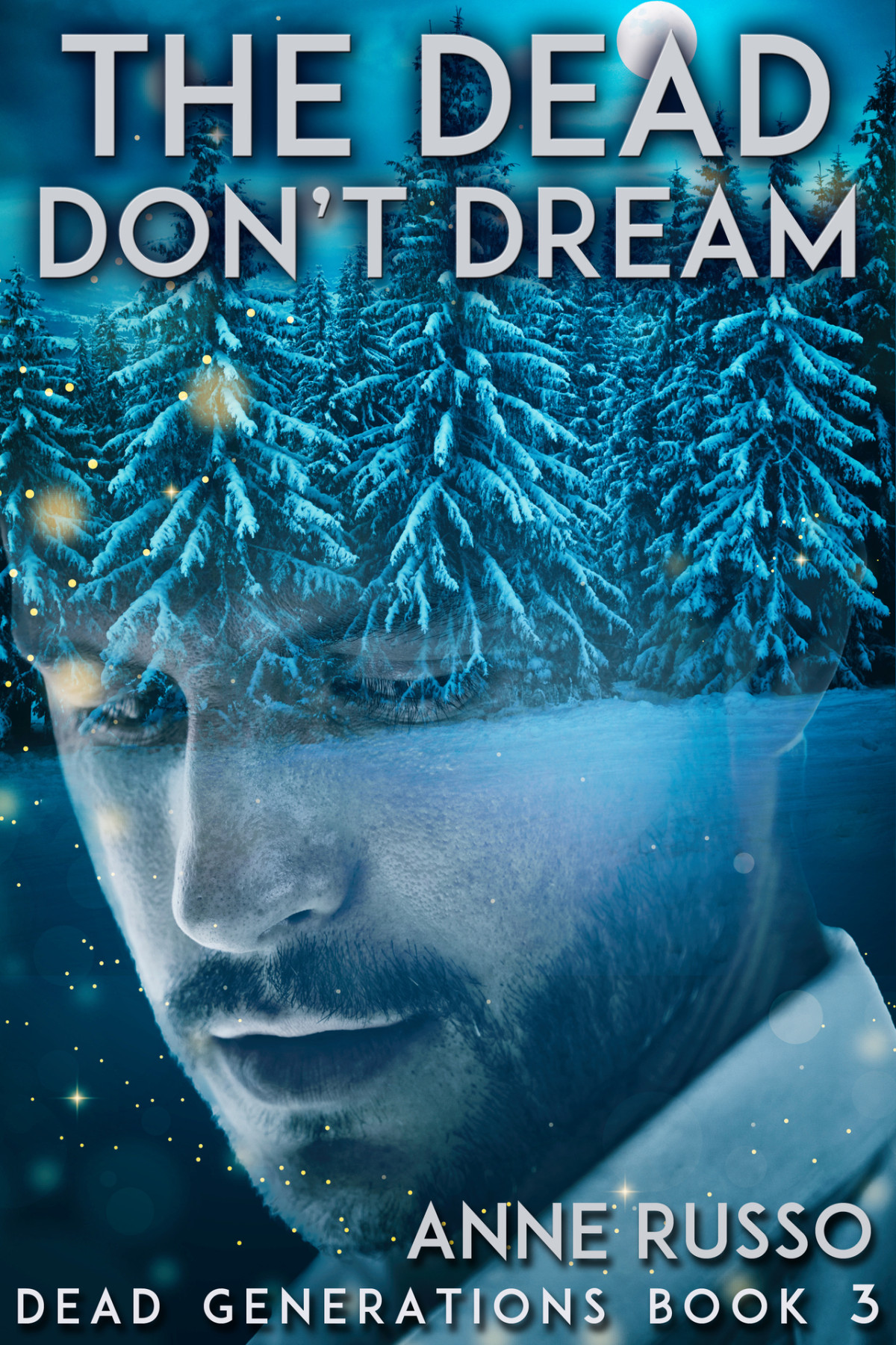 The Dead Dont Dream 1st Edition Anne Russo