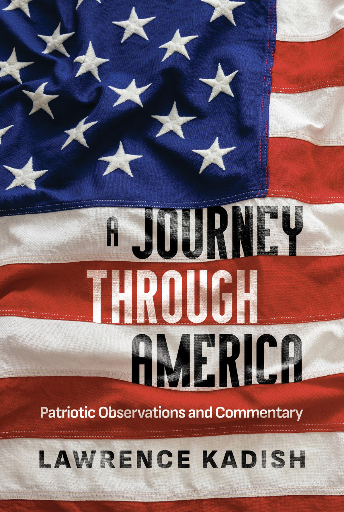 A Journey Through America Lawrence Kadish
