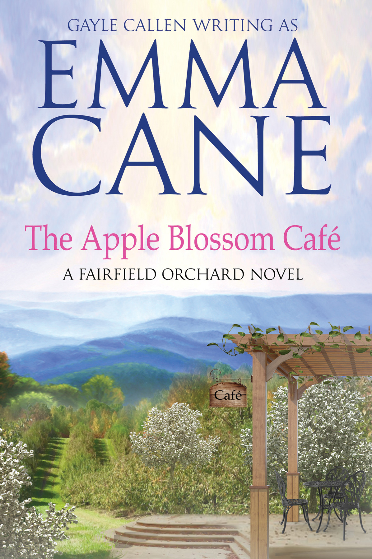 The Apple Blossom Caf A Fairfield Orchard Novel Emma Cane