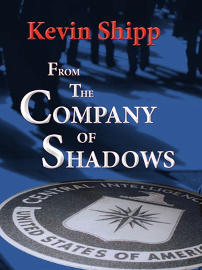 From The Company Of Shadows Kevin Shipp