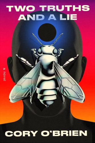 Two Truths And A Lie 1st Edition Cory Obrien
