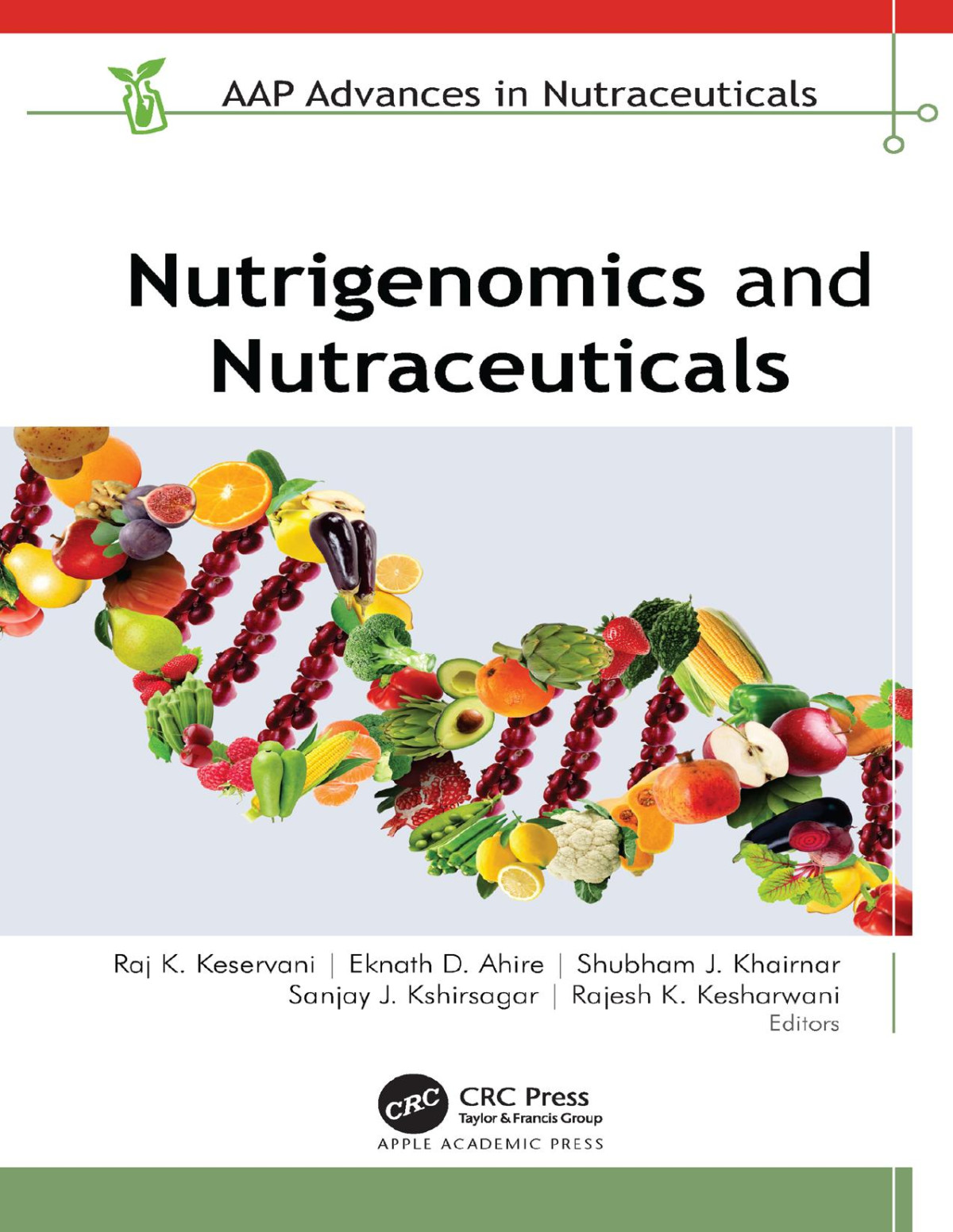Nutrigenomics And Nutraceuticals Raj K Keservani Et Al Ed