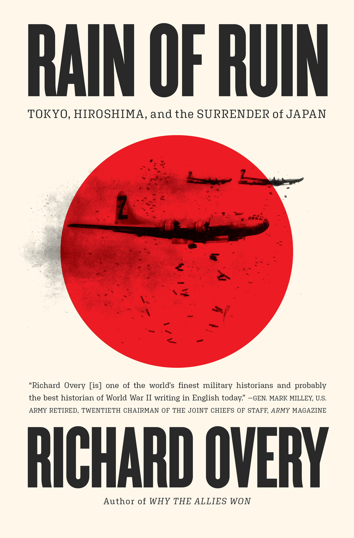 Rain Of Ruin Tokyo Hiroshima And The Surrender Of Japan Richard Overy
