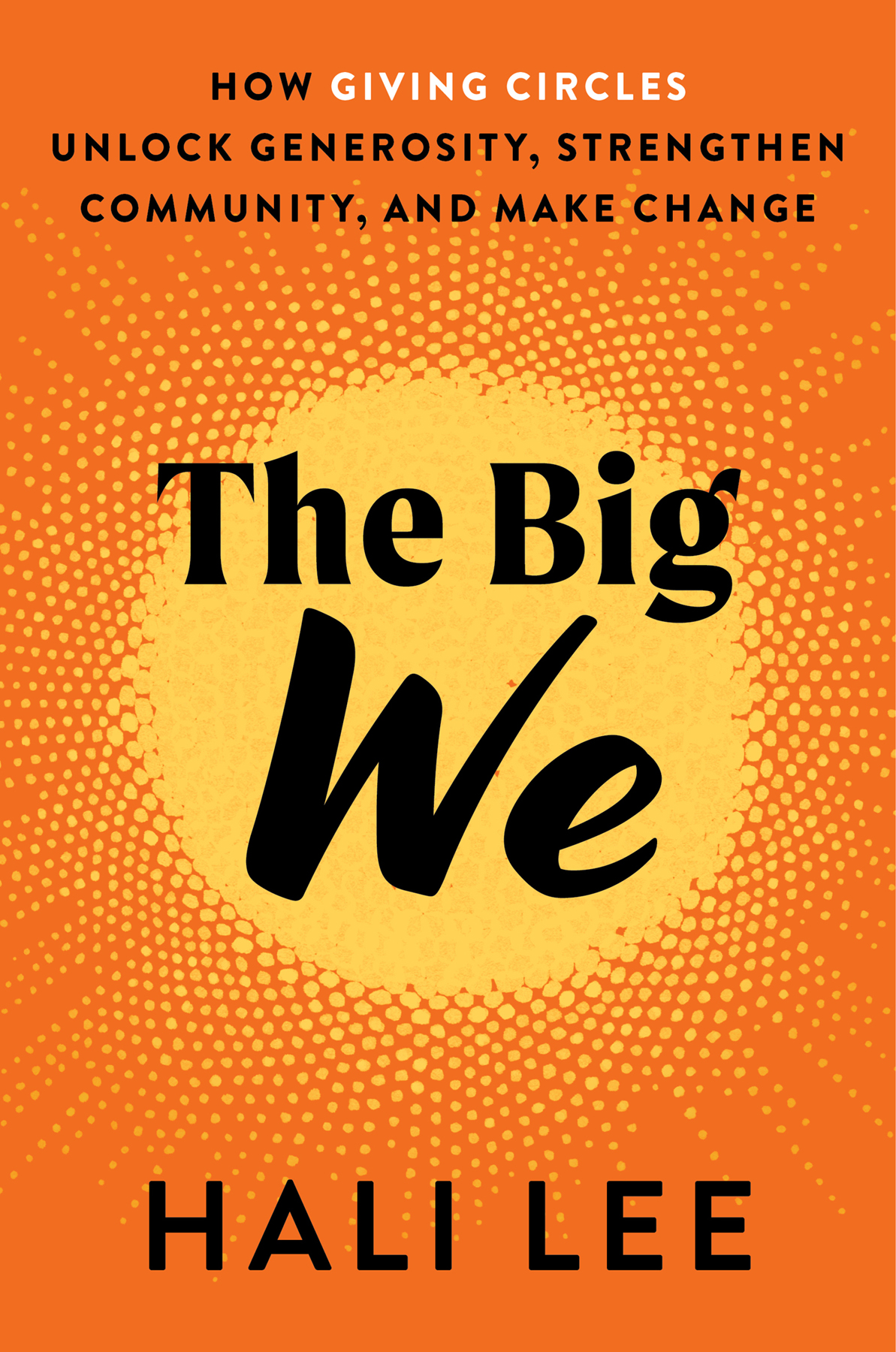 The Big We Hali Lee