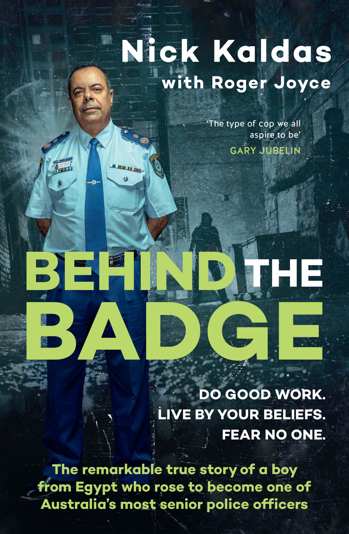 Behind The Badge Nick Kaldas Roger Joyce