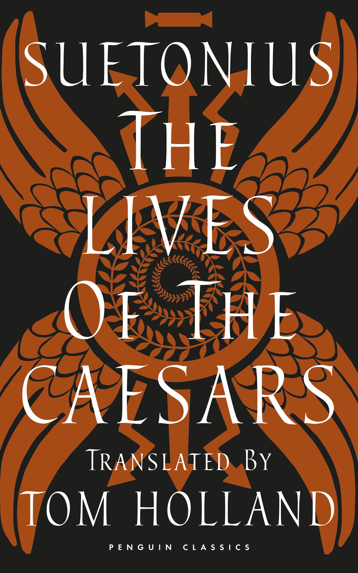 The Lives Of The Caesars 1st Gaius Suetonius Tranquillus Tom Holland
