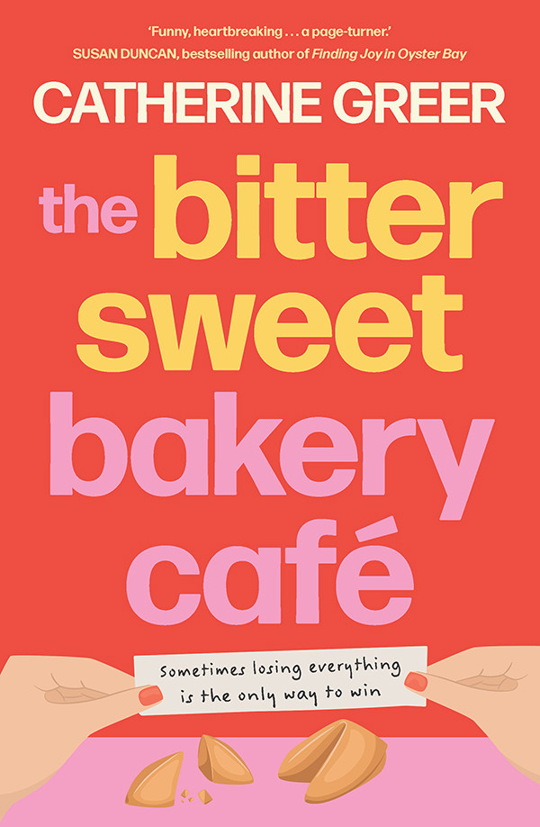 The Bittersweet Bakery Cafe Catherine Greer