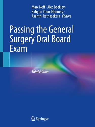 Passing The General Surgery Oral Board Exam 3e Mar 4 20253031782437springerpdf 3rd Edition Marc Neff