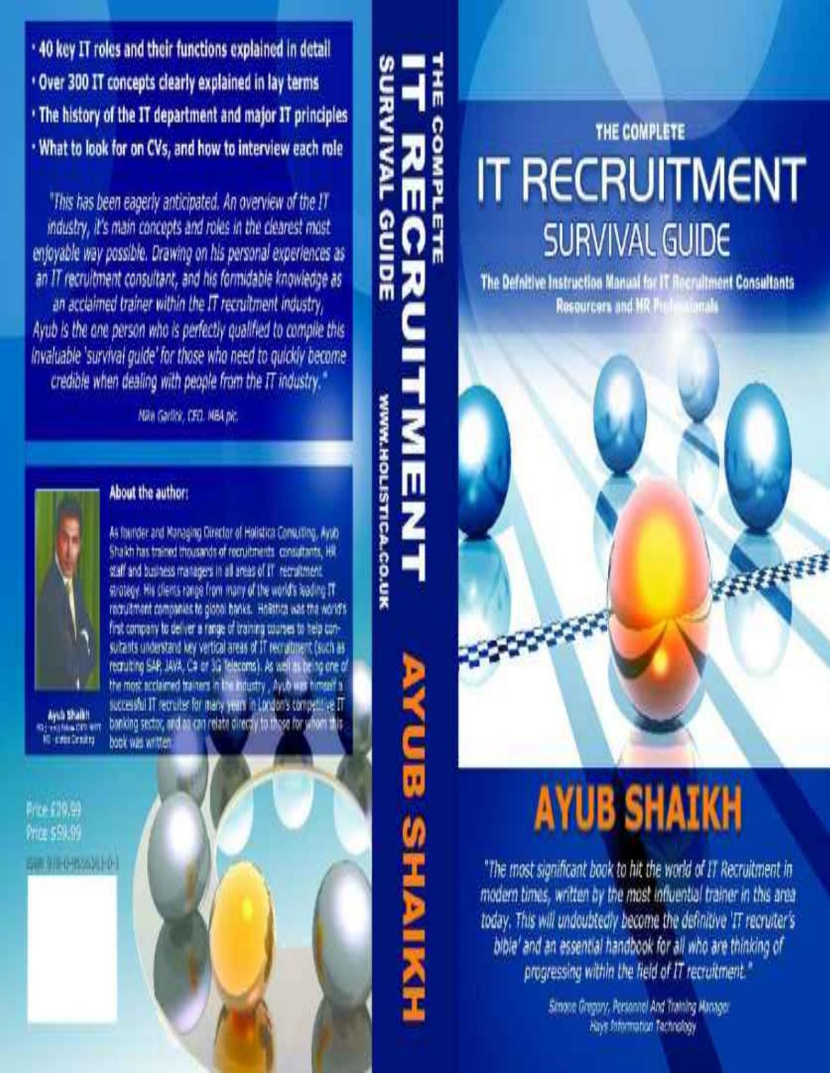 The Complete It Recruitment Survival Guide The Definitive Handbook For It Recruitment Consultants Resourcers And Hr Professionals Ayub Shaikh