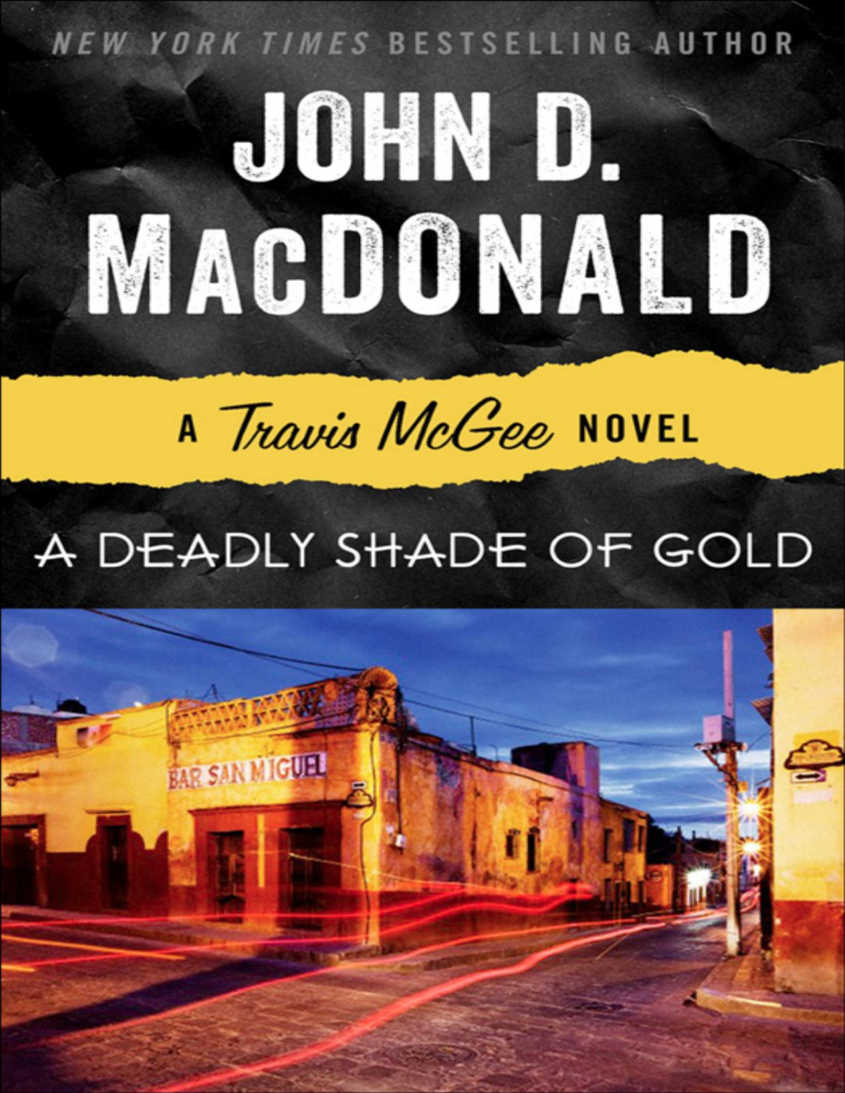 A Deadly Shade Of Gold John D Macdonald