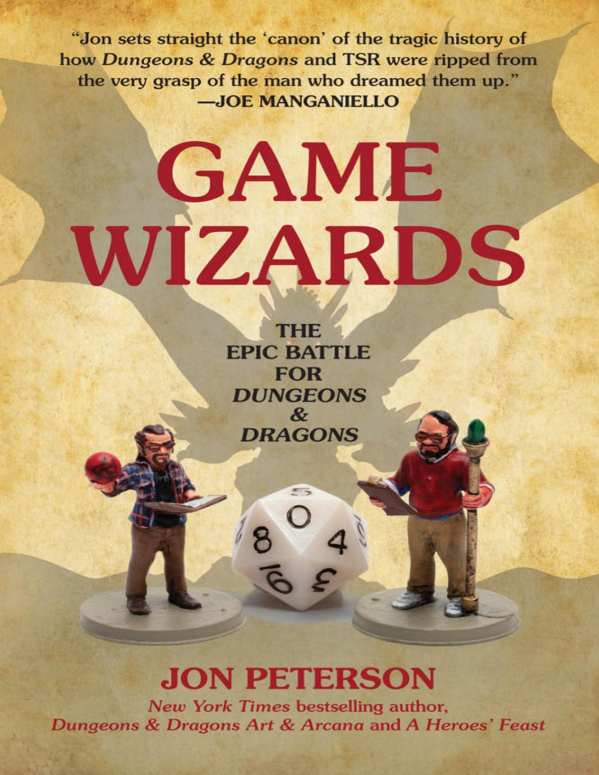 Game Wizards The Epic Battle For Dungeons Dragons Jon Peterson