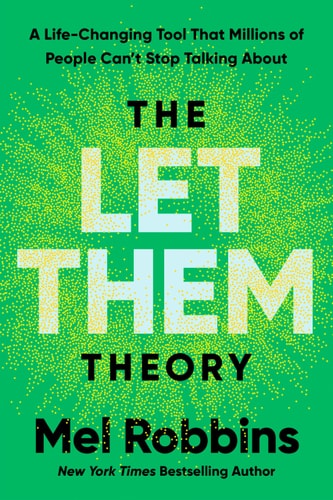 The Let Them Theory Mel Robbins
