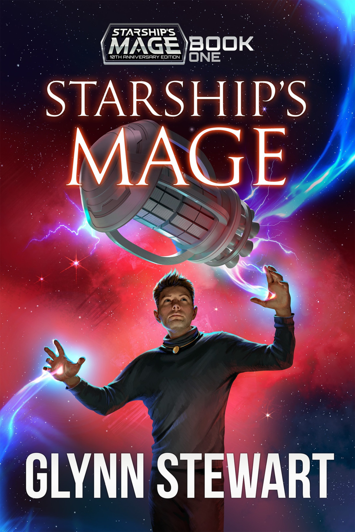 Starships Mage Book 1 10th Anniversary Edition Stewart Glynn