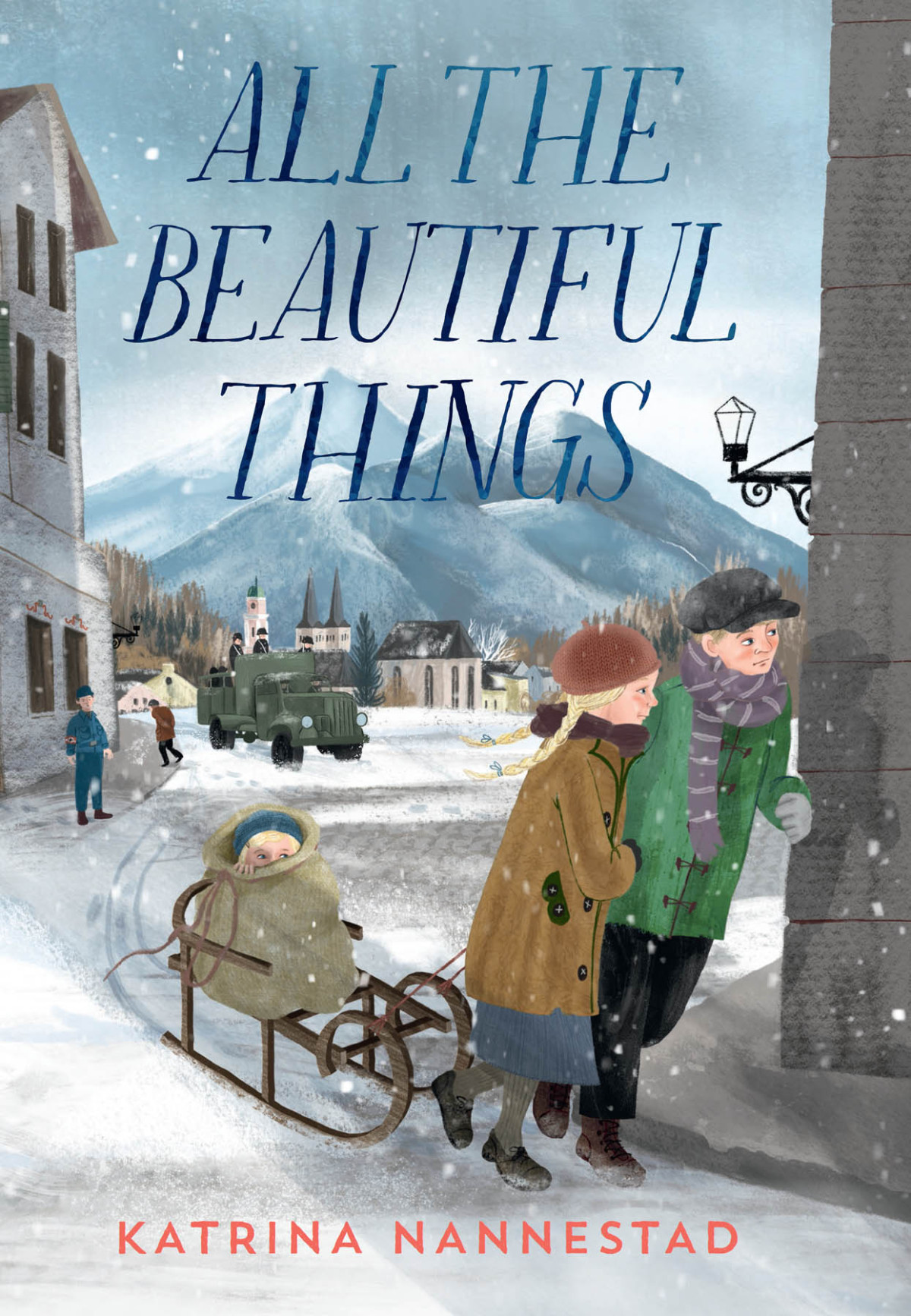 All The Beautiful Things Katrina Nannestad