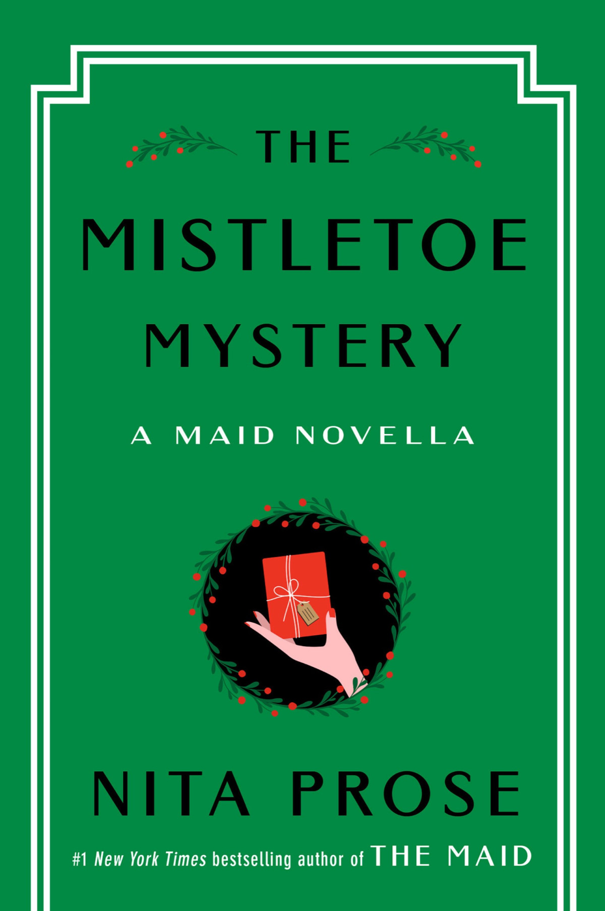 The Mistletoe Mystery A Maid Novella Nita Prose
